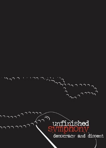 Unfinished Symphony: Democracy and Dissent (2001)