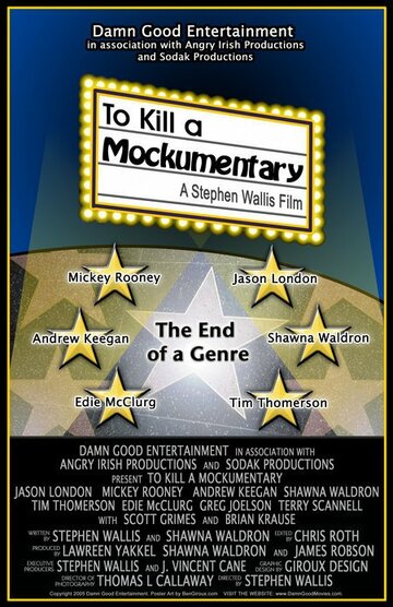 To Kill a Mockumentary (2004)