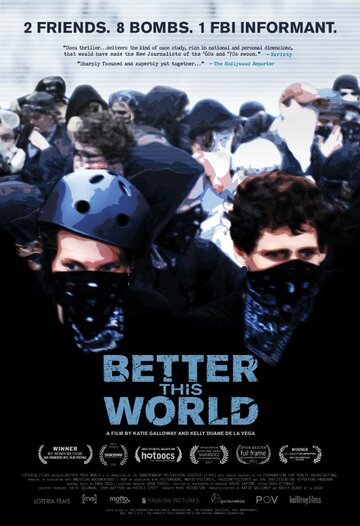 Better This World (2011)