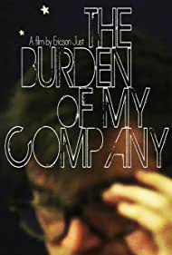 The Burden of My Company (2015)