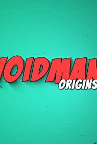 Voidman Origins (2021)